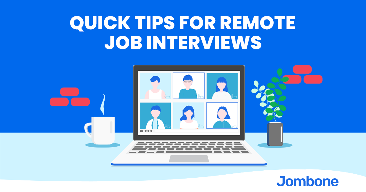 Quick Tips for Remote Job Interviews