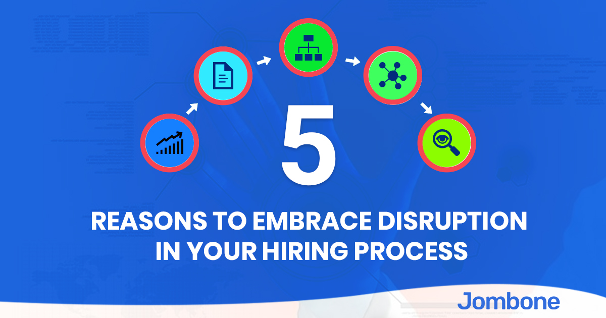 5 Reasons to Embrace Disruption