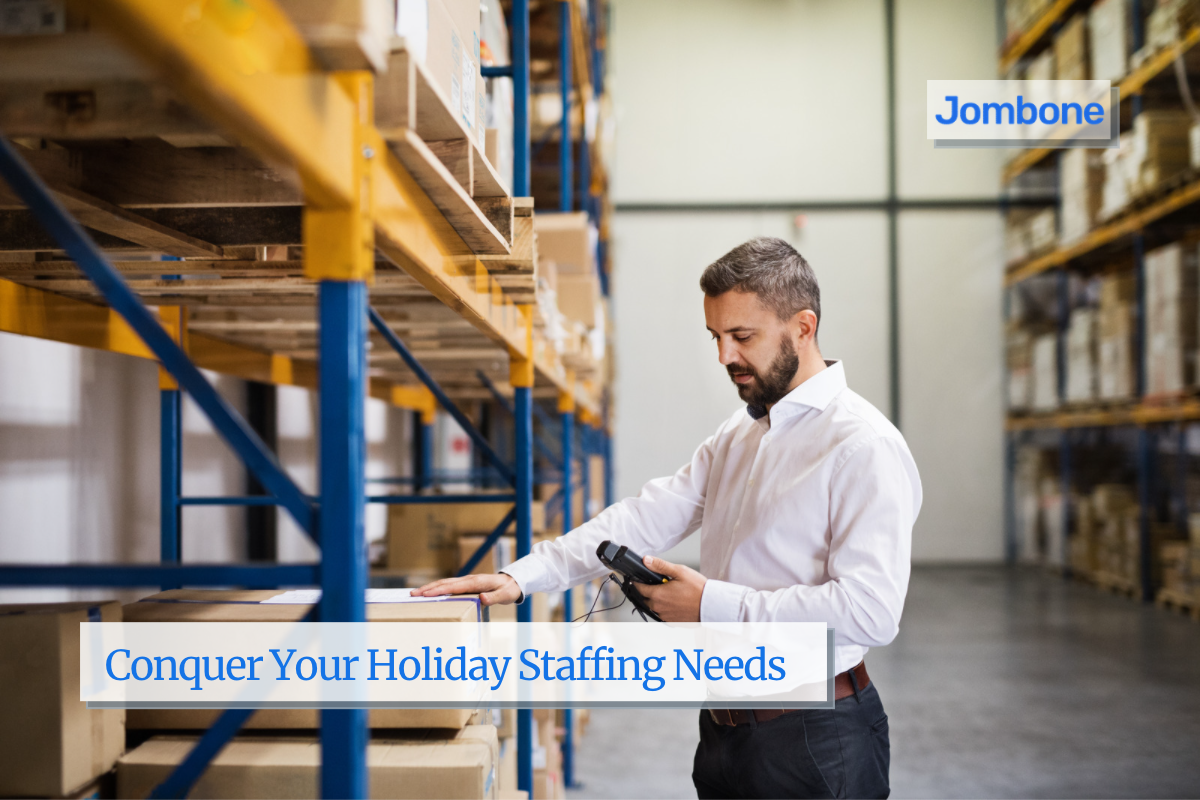 Conquer Holiday Staffing Needs