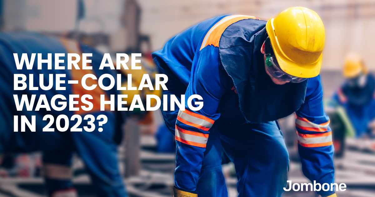 Where are Blue-Collar Wages Heading in 2023?