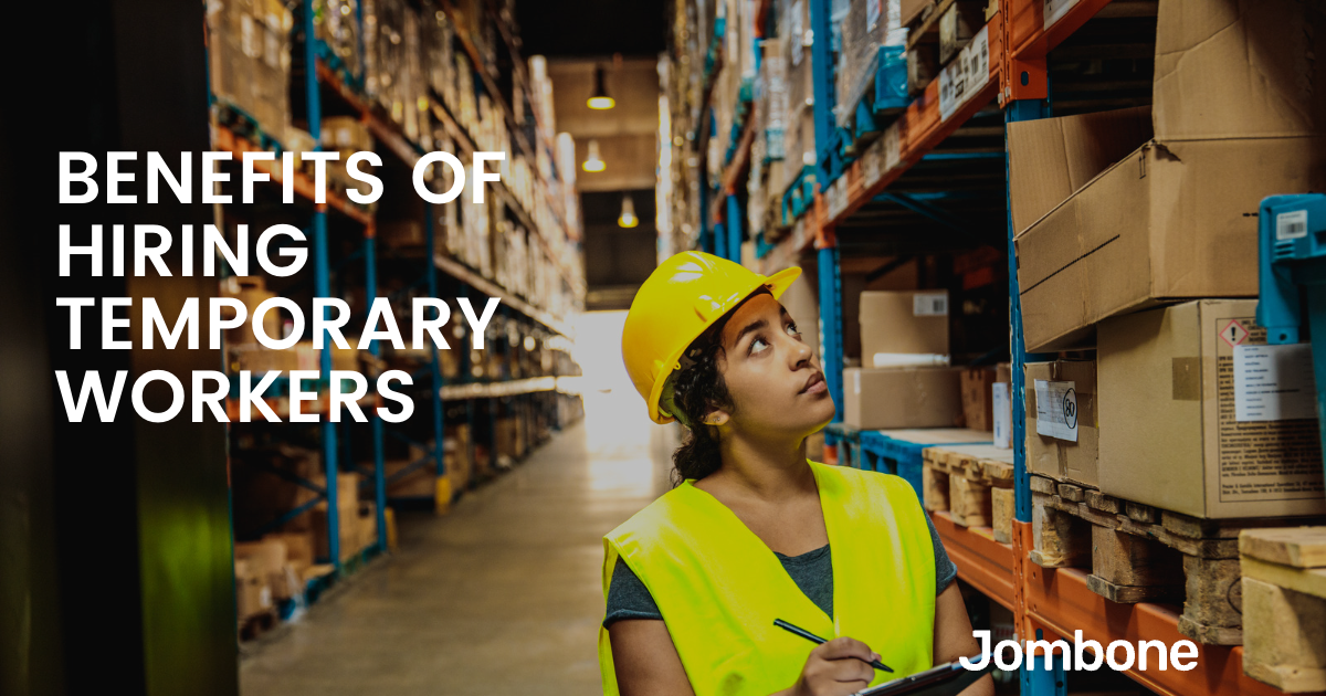 Benefits of Hiring Temporary Workers