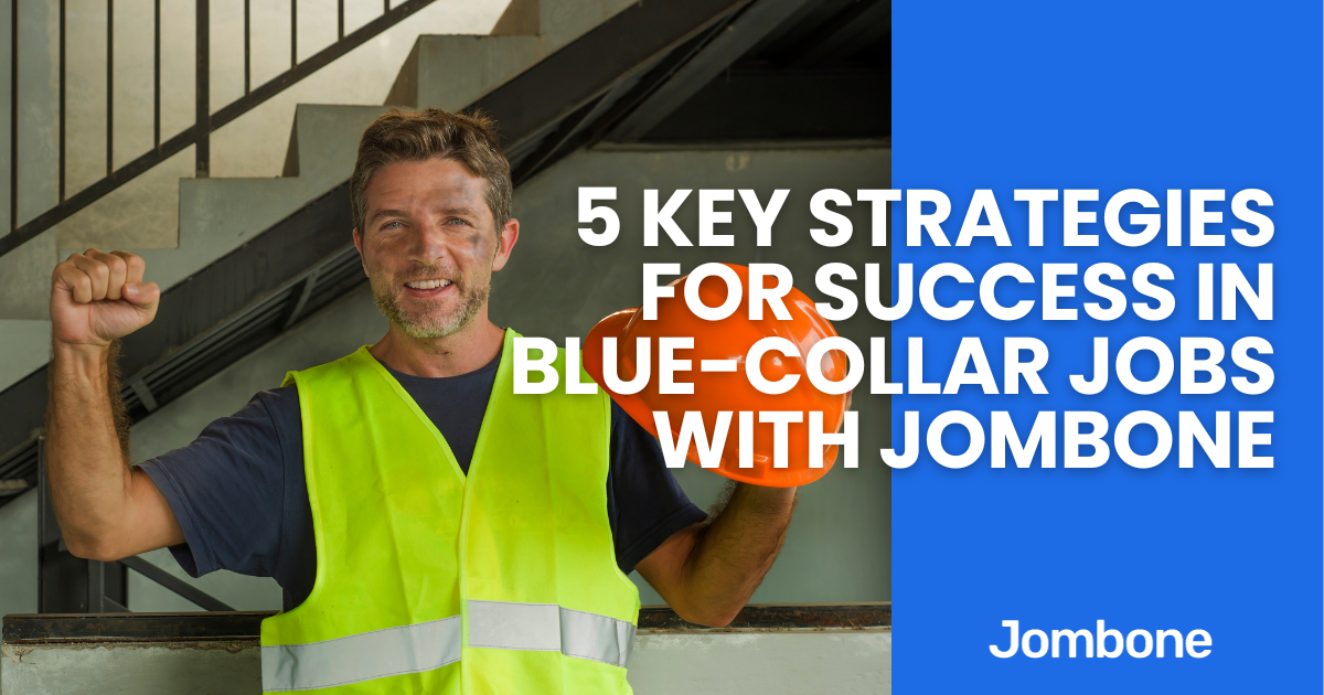 Strategies for Blue-Collar Jobs